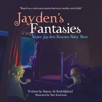 portada Jayden's Fantasies: Super Jayden Rescues Baby Bear (en Inglés)