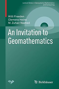 portada An Invitation to Geomathematics (Lecture Notes in Geosystems Mathematics and Computing) (en Inglés)