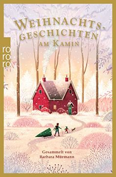 portada Weihnachtsgeschichten am Kamin 37: Gesammelt von Barbara Mürmann (en Alemán)
