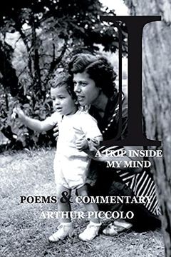 portada A Trip Inside my Mind: Poems & Commentary (en Inglés)