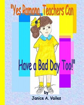 portada yes ramona, teachers can have a bad day too!' (en Inglés)