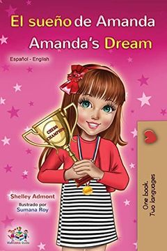 portada El Sueño de Amanda Amanda's Dream: Spanish English Bilingual Book (Spanish English Bilingual Collection) (in Spanish)