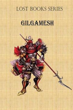 portada Gilgamesh: King of Uruk (in English)