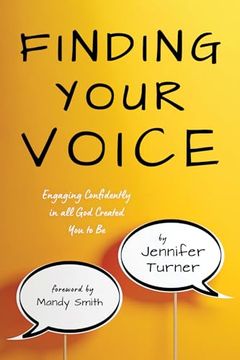 portada Finding Your Voice: Engaging Confidently in all god Created you to be (en Inglés)