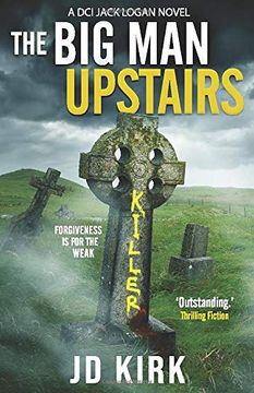 portada The big man Upstairs: A Scottish Crime Thriller (Dci Logan Crime Thrillers) (en Inglés)