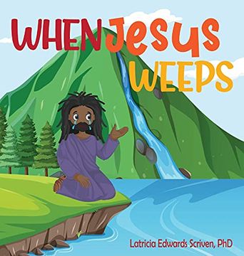 portada When Jesus Weeps (en Inglés)