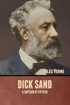 portada Dick Sand: A Captain at Fifteen (en Inglés)
