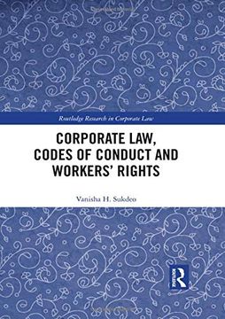 portada Corporate Law, Codes of Conduct and Workers’ Rights (Routledge Research in Corporate Law) (en Inglés)