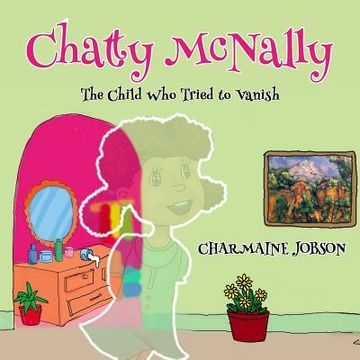 portada Chatty McNally: The Child Who Tried to Vanish (en Inglés)