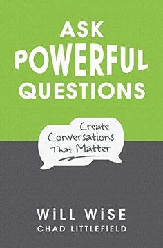 portada Ask Powerful Questions: Create Conversations That Matter (en Inglés)