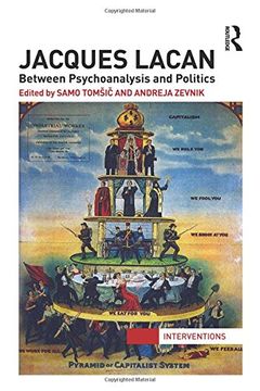 portada Jacques Lacan: Between Psychoanalysis and Politics (Interventions) (in English)