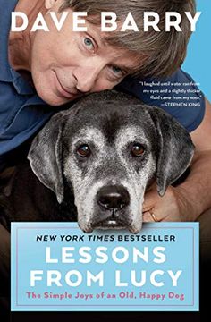 portada Lessons From Lucy: The Simple Joys of an Old, Happy dog (en Inglés)
