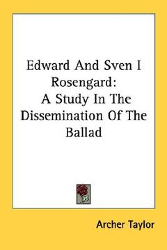 portada edward and sven i rosengard: a study in the dissemination of the ballad