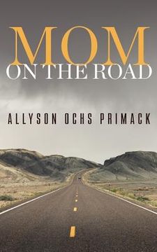 portada Mom On The Road (en Inglés)