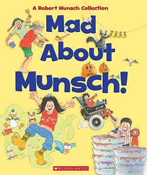portada Mad About Munsch: A Robert Munsch Collection (en Inglés)