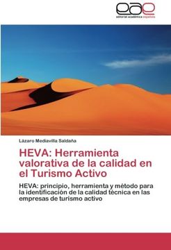 portada HEVA: Herramienta valorativa de la calidad en el Turismo Activo: HEVA: principio, herramienta y método para la identificación de la calidad técnica en las empresas de turismo activo