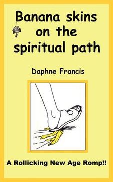 portada banana skins on the spiritual path (en Inglés)