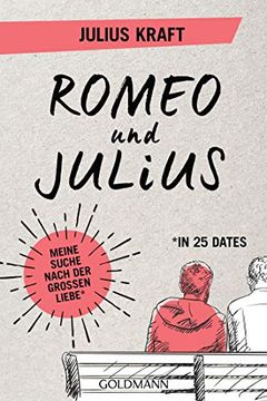 portada Romeo und Julius: Meine Suche Nach der Großen Liebe (in 25 Dates) (in German)