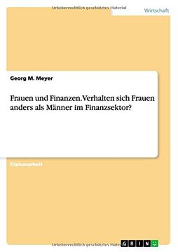 portada Frauen Und Finanzen. Verhalten Sich Frauen Anders ALS Manner Im Finanzsektor? (German Edition)