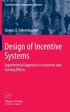 portada design of incentive systems: experimental approach to incentive and sorting effects (en Inglés)