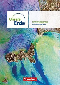 portada Unsere Erde - Ausgabe Nordrhein-Westfalen 2021 - Sekundarstufe ii - Einführungsphase: Schülerbuch (en Alemán)