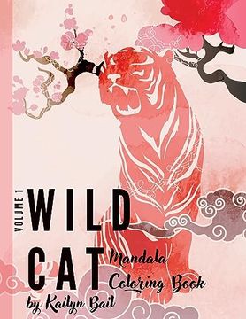 portada Wildcat Mandala Coloring Book Volume 1 (en Inglés)