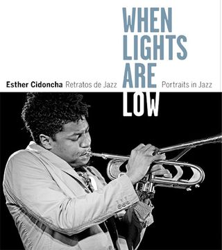 portada Esther Cidoncha: When Lights are Low: Portraits of Jazz
