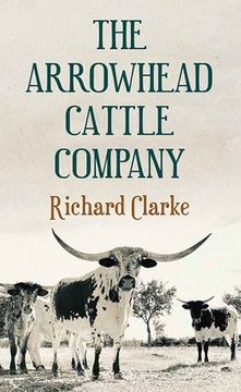 portada The Arrowhead Cattle Company (en Inglés)