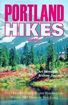 portada portland hikes: day hikes in oregon and washington within 100 miles of portland (en Inglés)
