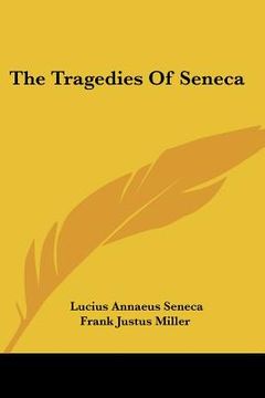 portada the tragedies of seneca (en Inglés)