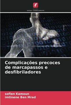 portada Complicações Precoces de Marcapassos e Desfibriladores (en Portugués)