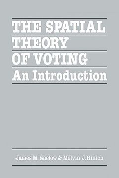 portada the spatial theory of voting: an introduction (in English)