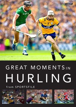 portada Great Moments in Hurling (in English)