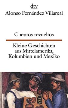 portada Cuentos Revueltos Kleine Geschichten aus Mittelamerika, Kolumbien und Mexiko