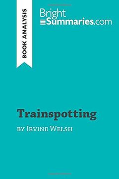 portada Trainspotting by Irvine Welsh (Book Analysis) (en Inglés)