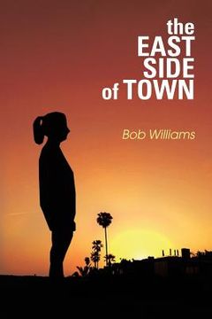 portada The Eastside of Town (in English)