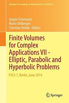 portada Finite Volumes for Complex Applications Vii-Elliptic, Parabolic and Hyperbolic Problems (Springer Proceedings in Mathematics & Statistics) (en Inglés)