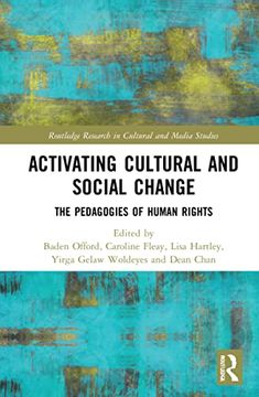 portada Activating Cultural and Social Change (Routledge Research in Cultural and Media Studies) (in English)