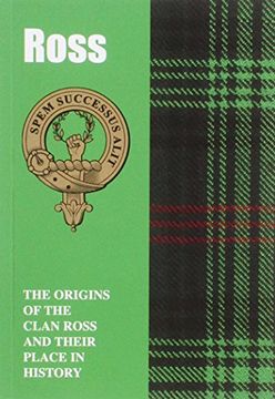 portada The Rosses: The Origins of the Clan Ross and Their Place in History