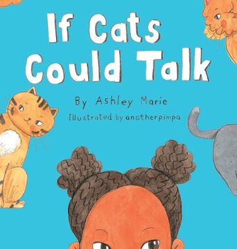 portada If Cats Could Talk de Ashley Marie(Lightning Source Inc)