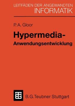 portada Hypermedia-Anwendungsentwicklung: Eine Einführung mit HyperCard-Beispielen (XLeitfäden der angewandten Informatik)
