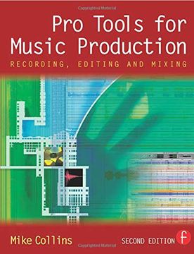 portada Pro Tools for Music Production, Second Edition: Recording, Editing and Mixing (in English)