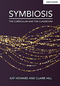 portada Symbiosis: The Curriculum and the Classroom (en Inglés)