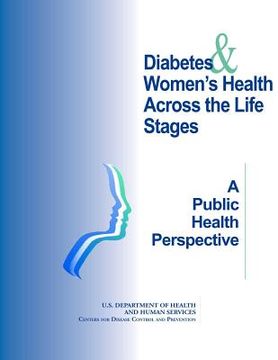 portada Diabetes & Women's Health Across the Life Stages: A Public Health Perspective (en Inglés)