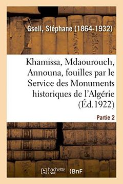 portada Khamissa, Mdaourouch, Announa, Fouilles Exécutées par le Service des Monuments Historiques D'algérie (Histoire) 