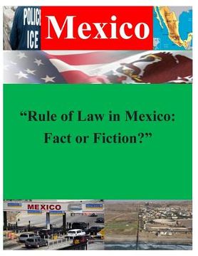 portada "Rule of Law in Mexico: Fact or Fiction?" (en Inglés)