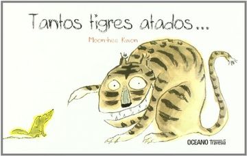 portada Tantos Tigres Atados. (in Spanish)