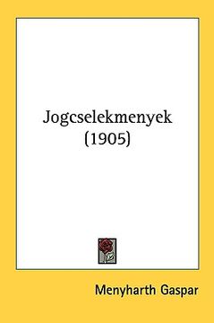 portada jogcselekmenyek (1905) (en Inglés)