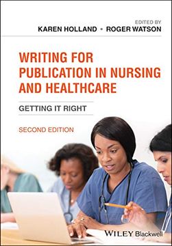 portada Writing for Publication in Nursing and Healthcare: Getting it Right (en Inglés)