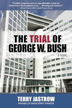 portada The Trial of George w. Bush: A Novel